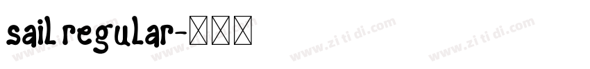 sail regular字体转换 sail regular字体转换